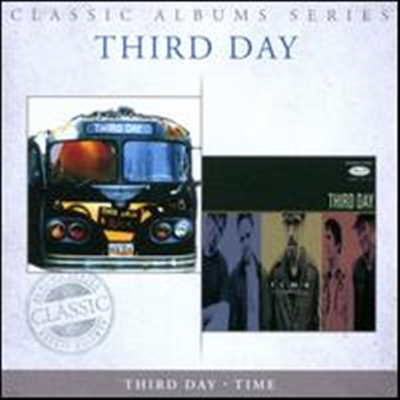 Third Day - Classic Albums Series: Third Day / Time (2CD)