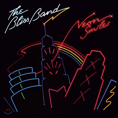 The Bliss Band - Neon Smiles