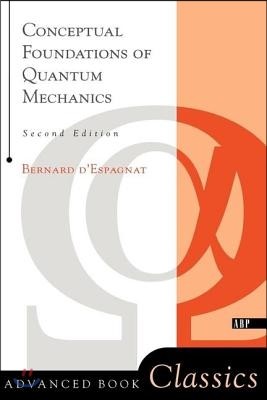 Conceptual Foundations Of Quantum Mechanics