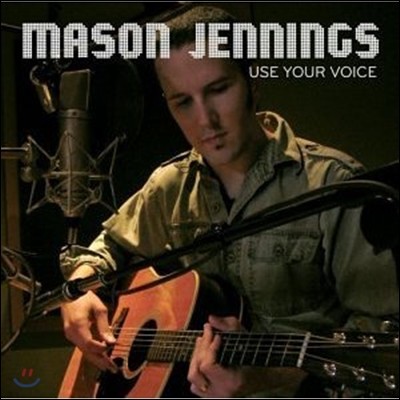 Mason Jennings - Use Your Voice