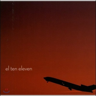 El Ten Eleven - El Ten Eleven