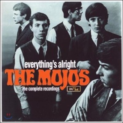 Mojos - Everything's Alright ~ The Complete Recordings