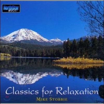 Mike Stobbie - Classics For Relaxation