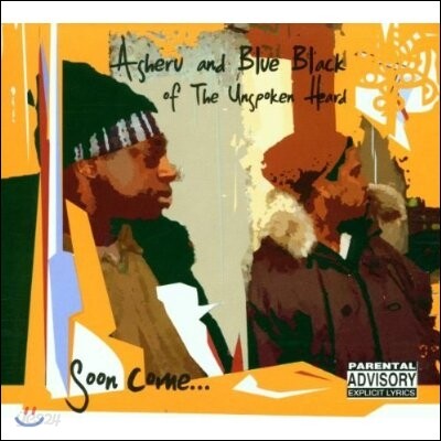 Asheru / Blue Black Of The Unspoken Heard - Soon Come