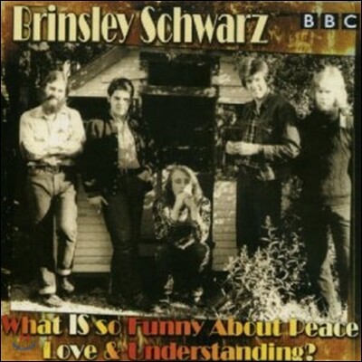 Brinsley Schwarz - What Is So Funny About Peace, Love & Understanding