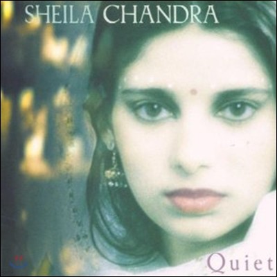 Chandra, Sheila - Quiet