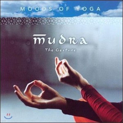 Satish Vyas - Mudra - The Gesture (Moods Of Yoga Series)