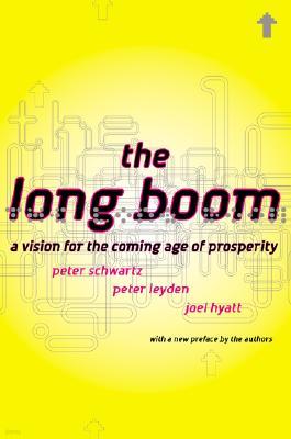 The Long Boom: A Vision for the Coming Age of Prosperity