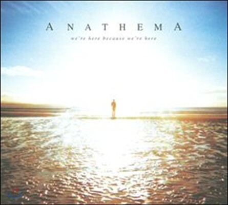 Anathema - We're Here Because We're Here