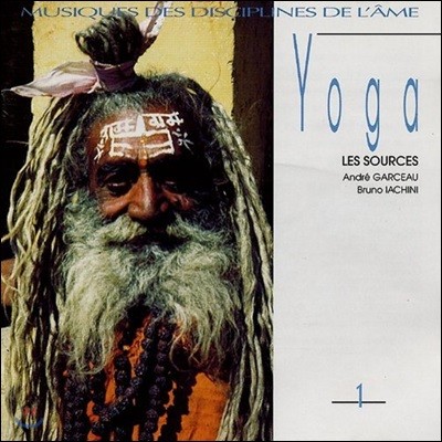 Andre Garceau & Bruno Iachini - Yoga Volume 1 Les Sources