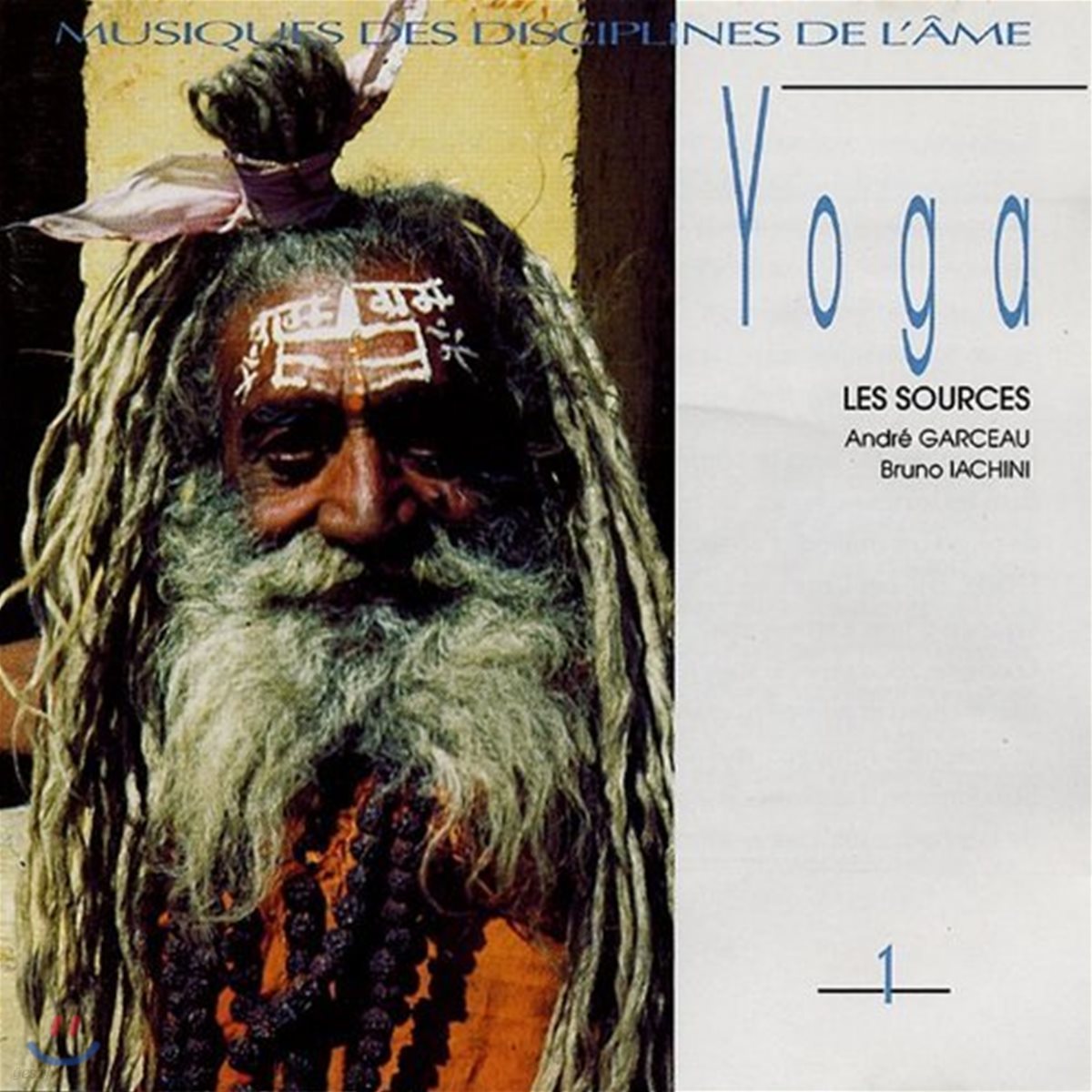 Andre Garceau &amp; Bruno Iachini - Yoga Volume 1 Les Sources