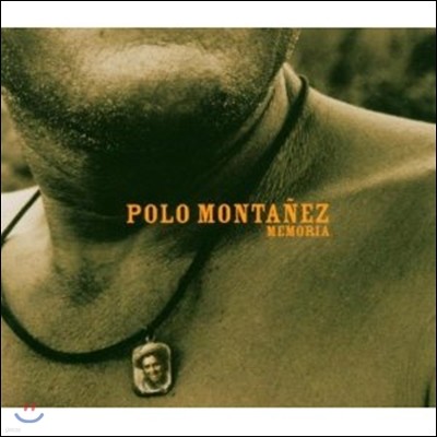 Polo Montanez - Memoria
