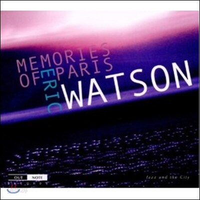 Eric Watson (에릭 왓슨) - Memories Of Paris