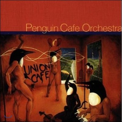 Penguin Cafe Orchestra - Union Cafe