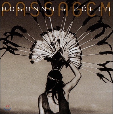 Rosanna & Zelia - Passagem