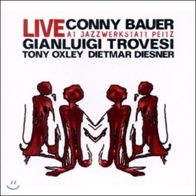 Conny Bauer / Gianluigi Trovesi / Dietmar Diesner / Tony Oxley - Live At Jazzwerkstatt Peitz