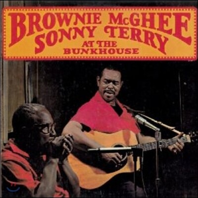 Sonny Terry & Brownie Mcghee - At The Bunkhouse