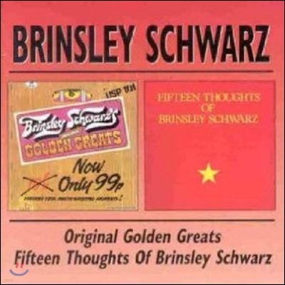 Brinsley Schwarz - Golden Greats / 15 Thoughts Of