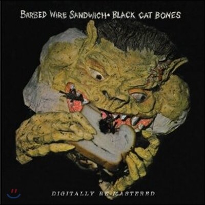 Black Cat Bones (블랙 캣 본즈) - Barbed Wire Sandwich