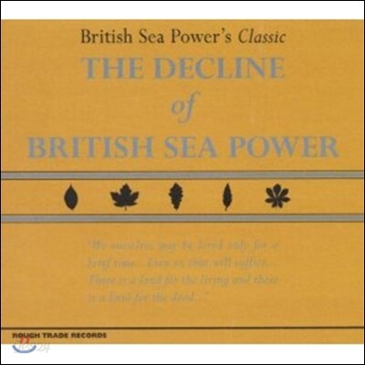 British Sea Power - The Decline Of British Sea Power