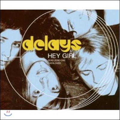 Delays - Hey Girl Cd One