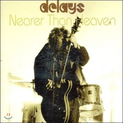 Delays - Nearer Than Heaven [DVD] 