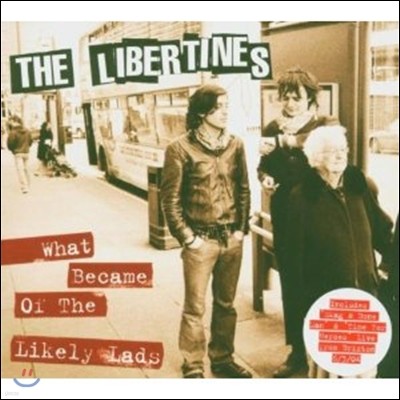 Libertines - What Became Of The Likely Lads