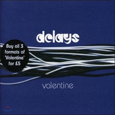 Delays - Valentine 