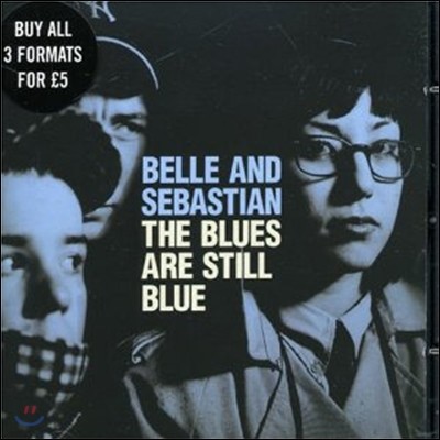 Belle And Sebastian - The Blues Are Still Blue