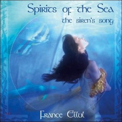 France Ellul - Spirits Of The Sea
