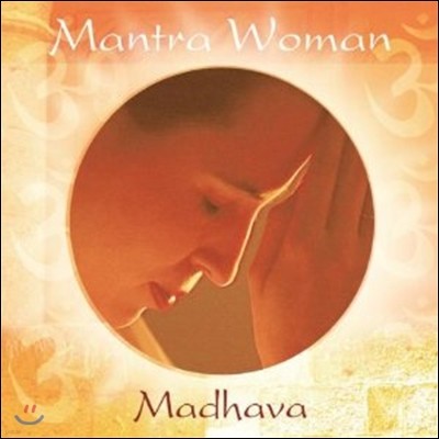 Madhava (Ϲ) - Mantra Woman