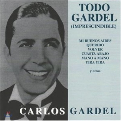 īν (Carlos Gardel) -    (Todo Gardel)