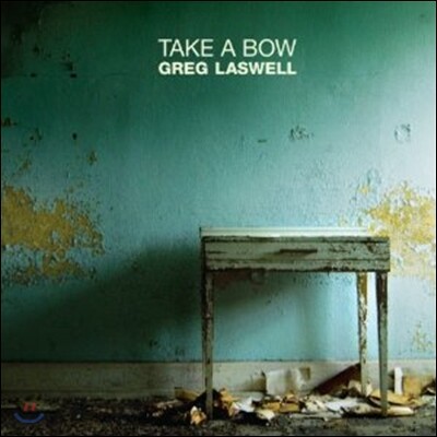 Greg Laswell - Take A Bow