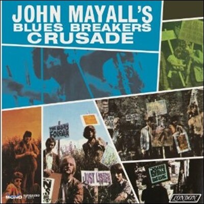 John Mayall And The Blues Breakers — Crusade (Mono Edition) 앨범 커버