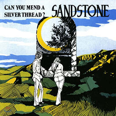 Sandstone — Can You Mend A Silver Thread? 앨범 커버