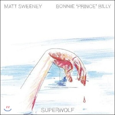 Matt Sweeney-Bonnie 'Prince' Billy — Superwolf 앨범 커버