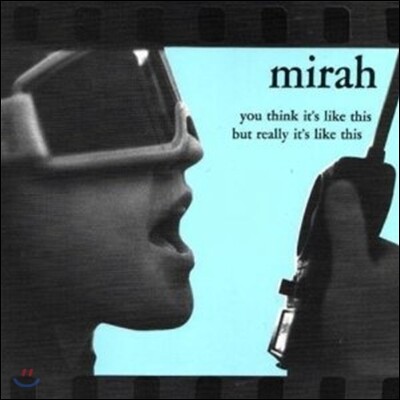 Mirah — You Think It’s Like This But Really It’s Like This 앨범 커버