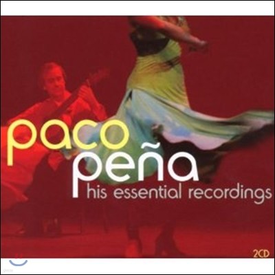 Paco Pena - His Essential Recordings