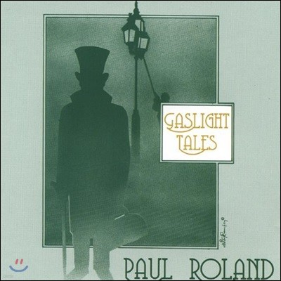 Paul Roland ( ѷ) - The Gaslight Tales (ε ̾߱)
