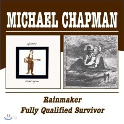 Michael Chapman - Rainmaker / Fully Qualified Survivor