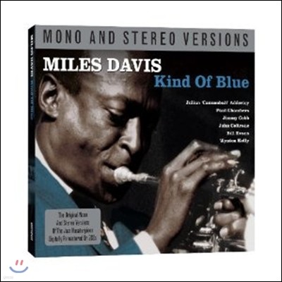 Miles Davis - Kind Of Blue (Mono&Stereo)