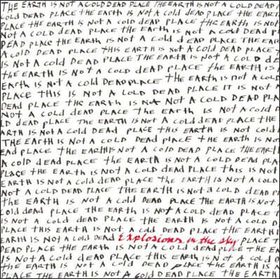 Explosions In The Sky — 3집 The Earth Is Not A Cold Dead Place 앨범 커버
