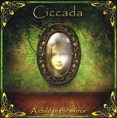 Ciccada - 1 A Child In The Mirror [2LP]