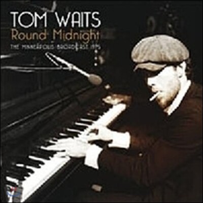 Tom Waits — Round Midnight: The Minneapolis Broadcast 1975 탐 웨이츠 라이브 녹음 앨범 커버
