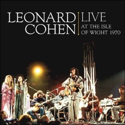 Leonard Cohen — Live At Isle Of Wight 1970 앨범 커버