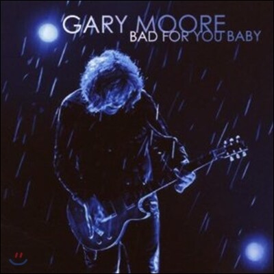 Gary Moore — Bad For You Baby 앨범 커버