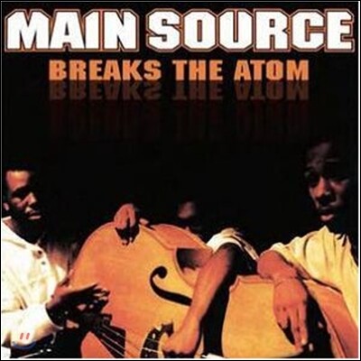 Main Source — Breaks The Atom 앨범 커버
