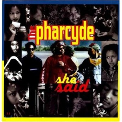 The Pharcyde — She Said 앨범 커버