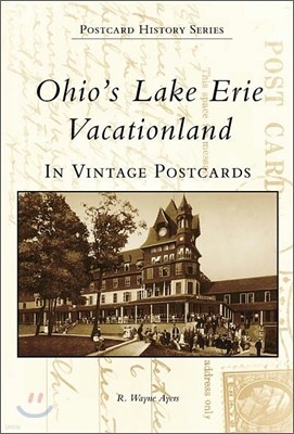 Ohio's Lake Erie Vacationland in Vintage Postcards