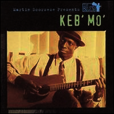 Keb' Mo' - Martin Scorsese Presents The Blues: Keb Mo (CD-R)